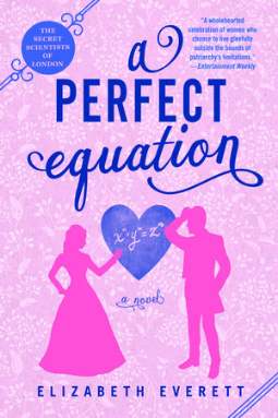 A Perfect Equation: A Novel by Elizabeth Everett