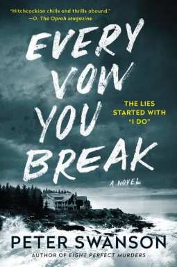 Every Vow You Break: A Novel by Peter Swanson