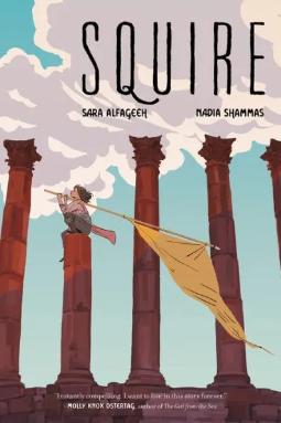 Squire by Nadia Shammas, Sara Alfageeh