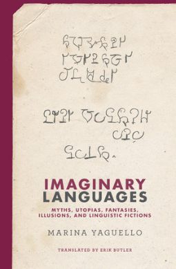 Imaginary Languages by Marina Yaguello