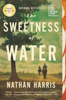The Sweetness of Water: A Novel by Nathan Harris