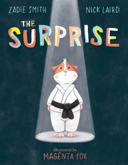 The Surprise by Zadie Smith, Nick Laird, Magenta Fox (Illustrator)