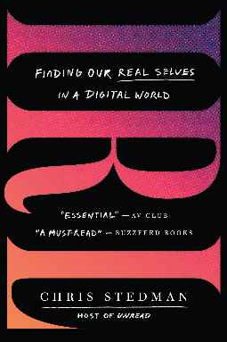 IRL: Finding Our Real Selves in a Digital World by Chris Stedman